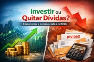 Investir ou quitar dívidas? Representação de crescimento financeiro e gestão de dívidas em 2026